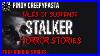 More Stalker Horror Stories